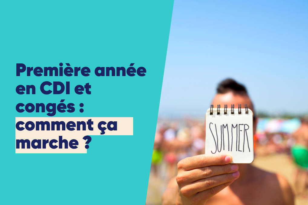 Prendre des congés en première année CDI - myfairJon