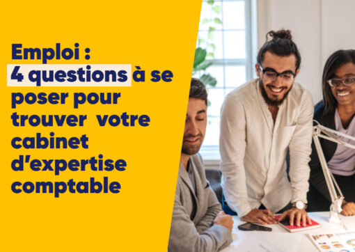Trouver le cabinet d'expertise comptable fait pour vous | myfairJob